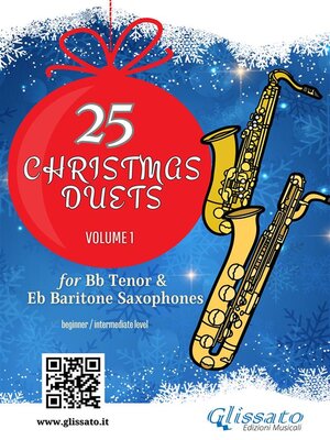 cover image of Tenor and Baritone Saxophones --25 Christmas Duets volume 1